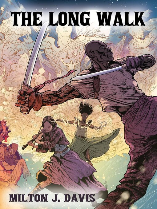 Title details for The Long Walk by Milton Davis - Wait list